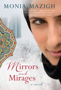 Mazigh Monia — Mirrors and Mirages