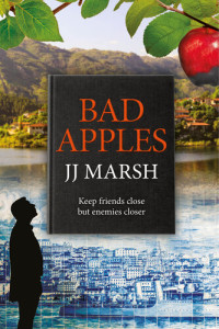 JJ Marsh — Bad Apples: An eye-opening mystery in a sensational place