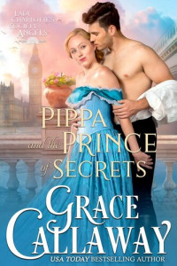 Grace Callaway — Pippa and the Prince of Secrets