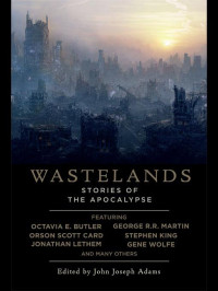 Adams, John Joseph (editor) — Wastelands