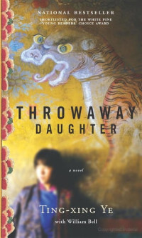 Ye, Ting-Xing — Throwaway Daughter