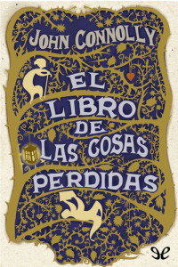 John Connolly — El libro de las cosas perdidas