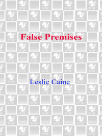 Caine Leslie — False Premises