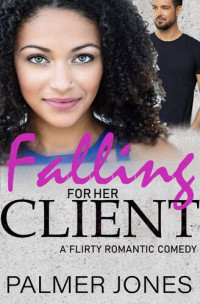 Palmer Jones — Falling for Her Client: A Southern Kind of Love, #2