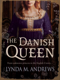 Andrews, Lynda M — The Danish Queen