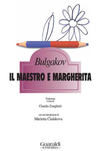 Bulgakov — Il Maestro e Margherita