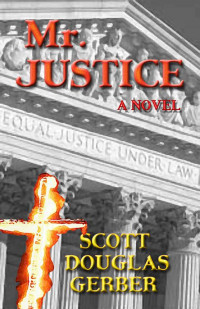 Scott Douglas Gerber — Mr Justice