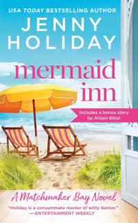 Jenny Holiday — Mermaid Inn: Includes a bonus novella