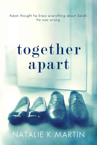 Martin, Natalie K — Together Apart