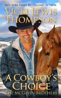 Vicki Lewis Thompson — A Cowboy's Choice