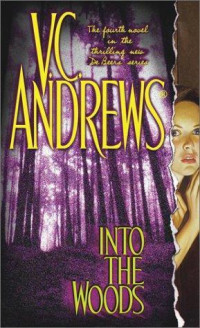 Andrews, V C — Into the Woods