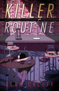 Alan Orloff — Killer Routine