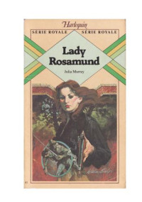 . — Lady Rosamund de Julia Murray