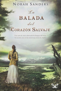 Norah Sanders — La balada del corazón salvaje