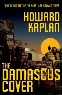 Howard Kaplan — The Damascus Cover