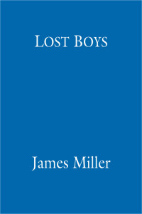 Miller James — Lost Boys