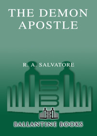 Salvatore, R A — The Demon Apostle