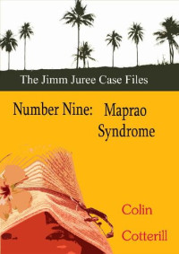 Colin Cotterill — Number Nine: Maprao Syndrome