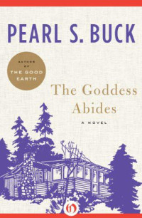 Buck, Pearl S — The Goddess Abides
