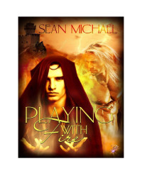 Michael Sean — Playing With Fire