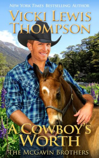 Vicki Lewis Thompson — A Cowboy's Worth