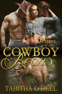 O'Dell, Tabitha — Desires of the Cowboy Bears