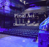 Yetman Dianne — Final Act