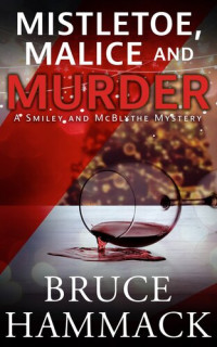 Bruce Hammack — Mistletoe, Malice And Murder