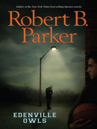 Parker, Robert B — Edenville Owls