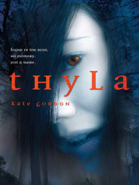 Gordon Kate — Thyla
