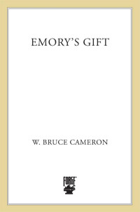 Cameron, W Bruce — Emory's Gift