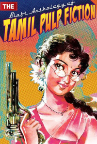 Rakesh Khanna [ed] — The Blaft Anthology of Tamil Pulp Fiction, Vol. 1