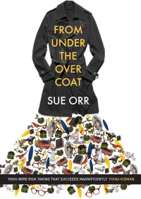 Orr Sue — From Under the Overcoat