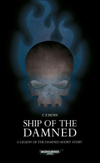 Dunn, C Z — Ship of the Damned