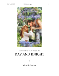 Michelle L. Levigne — Day And Knight (All's Fae in Love and Chocolate 1)