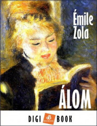 Émile Zola — Álom