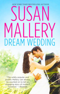 Mallery Susan — Dream Wedding (Dream Bride; Dream Groom)