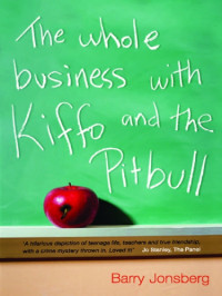 Jonsberg Barry — The Whole Business with Kiffo and the Pitbull