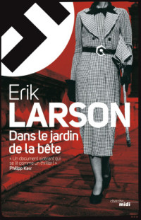 Larson Erik — Dans le jardin de la bête