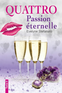 Stefanato Evelyne — Passion eternelle