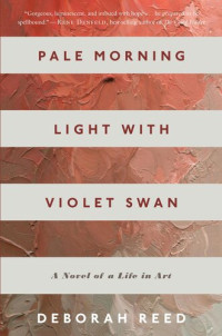 Deborah Reed — Pale Morning Light With Violet Swan