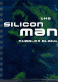 Platt Charles — The silicon man
