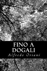 Alfredo Oriani — Fino a Dogali