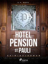 C. V. Rock — Hotel-Pension "St. Pauli"