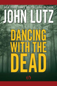 Lutz John — Dancing with the Dead