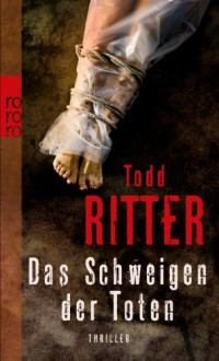 Ritter Todd — Das Schweigen der Toten