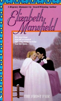 Mansfield Elizabeth — The Frost Fair