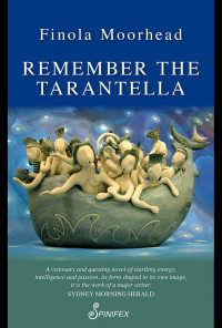 Moorhead Finola — Remember the Tarantella