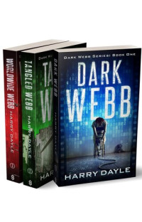 Harry Dayle — Dark Webb Trilogy