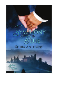 Anthony Shira — Symphony in Blue